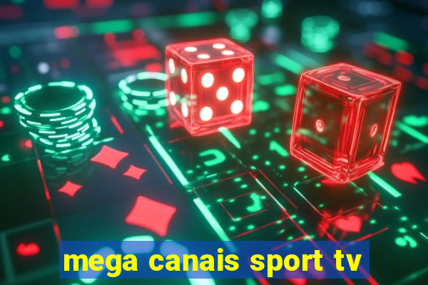 mega canais sport tv